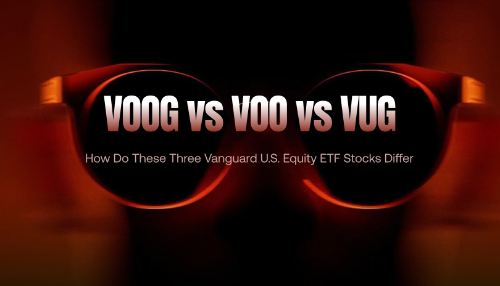 详细对比:VOOG、VOO与VUG——先锋美国股票ETF的指数边界、风格与费率差异