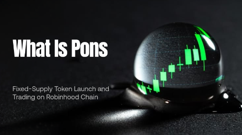 Pons (PONS) 详解:Robinhood Chain 上的固定供应代币发行与交易平台